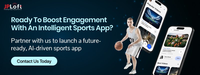 Ready to Boost Engagement with an Intelligent Sports App